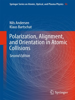 cover image of Polarization, Alignment, and Orientation in Atomic Collisions